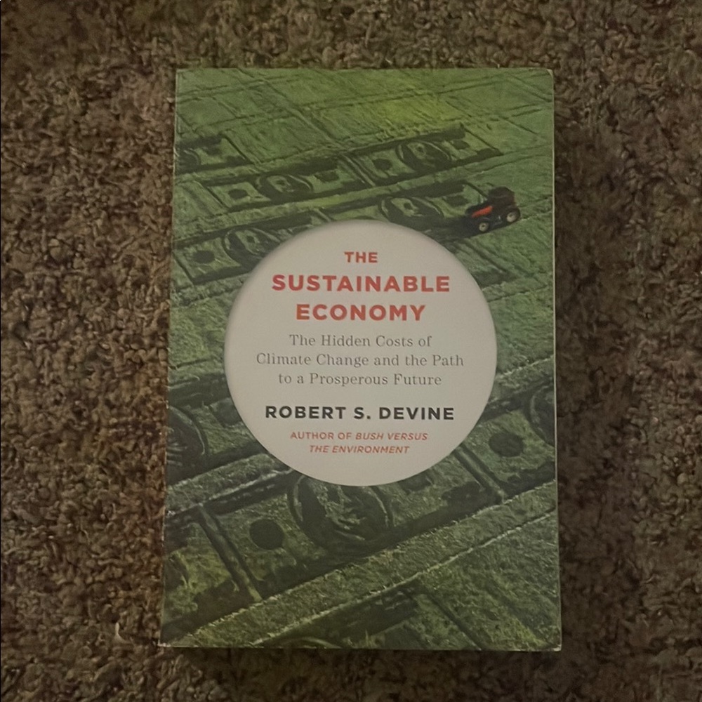 The Sustainable Economy Book by Robert S. Devine